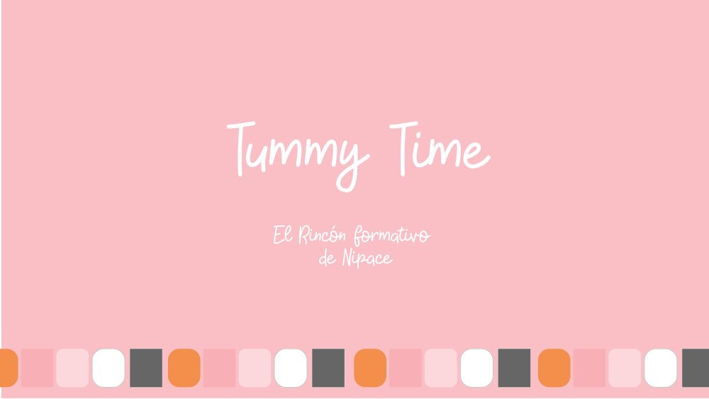 ESTIMULACIÓN TEMPRANA «TUMMY TIME»